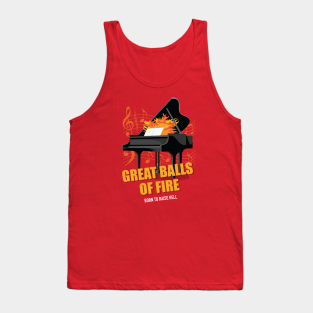 Great Balls Of Fire Tank Top - Great Balls of Fire - Alternative Movie Poster by MoviePosterBoy